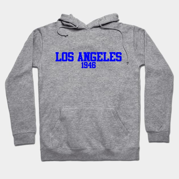 Los Angeles 1946 (variant) Hoodie by GloopTrekker